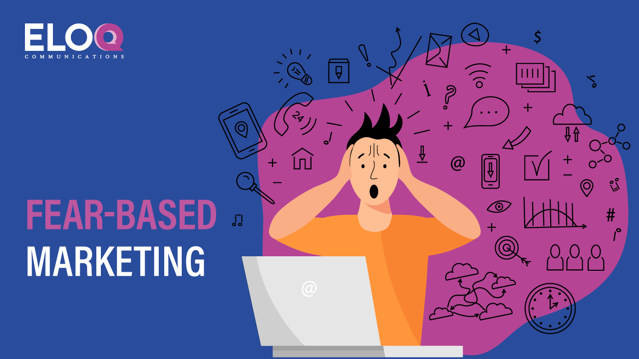 What do we think about “fear-based marketing”?